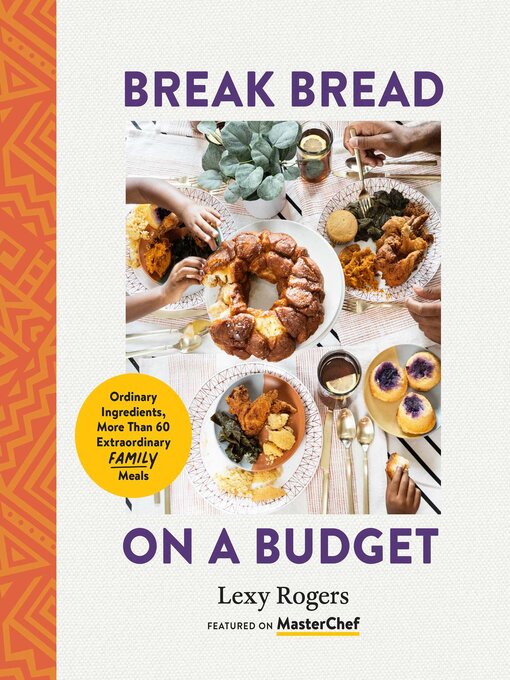 Title details for Break Bread on a Budget by Lexy Rogers - Available